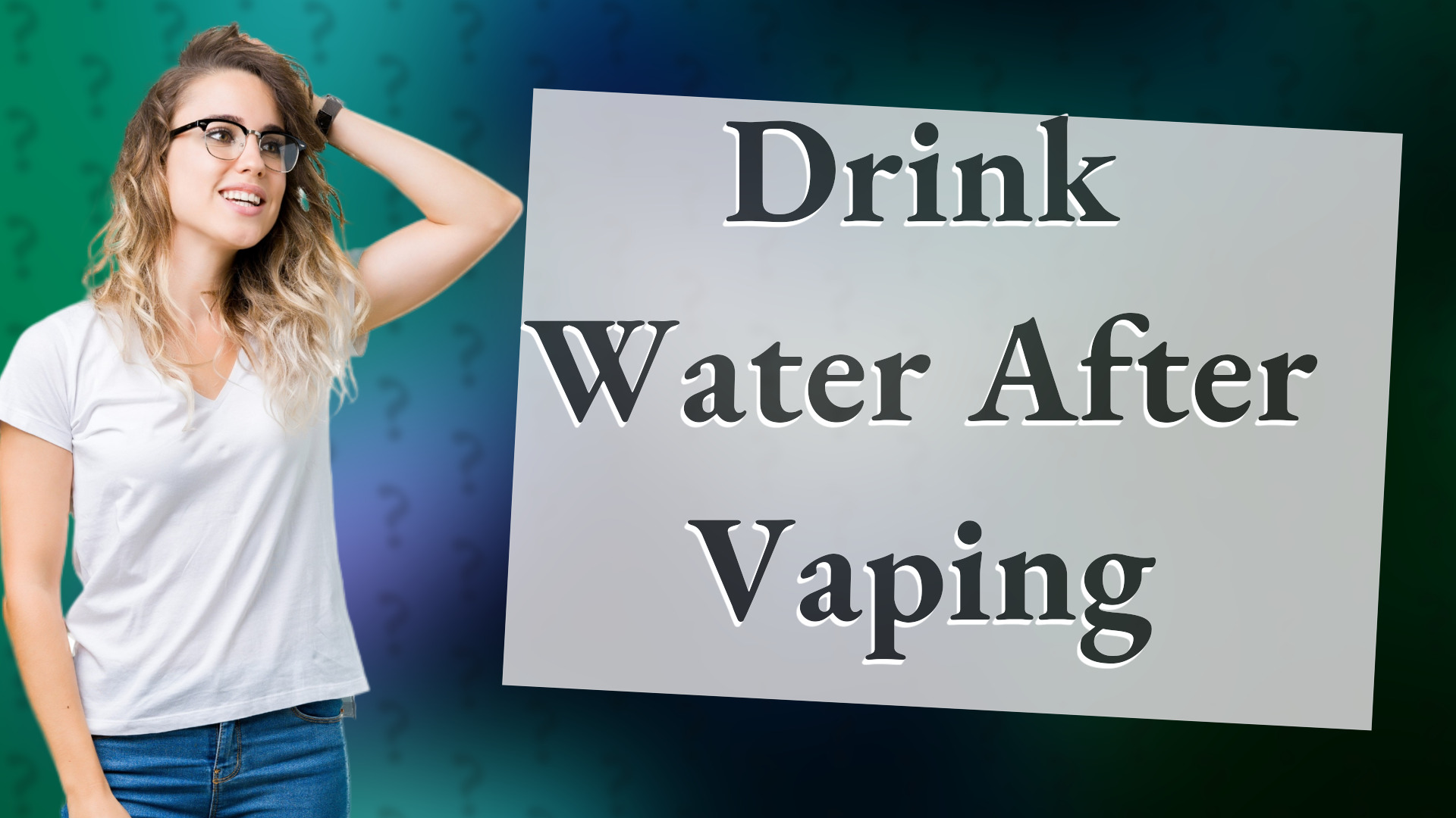 Drink Water After Vaping