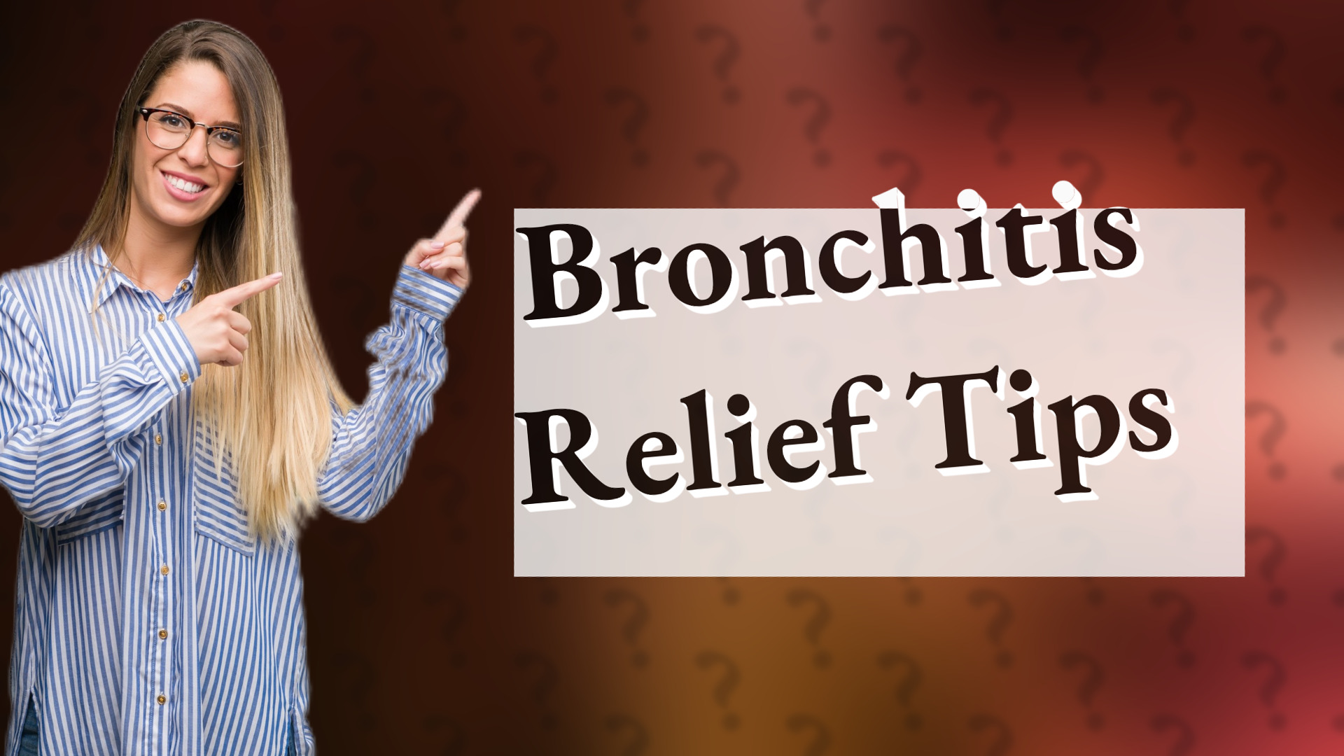 Bronchitis Relief Tips