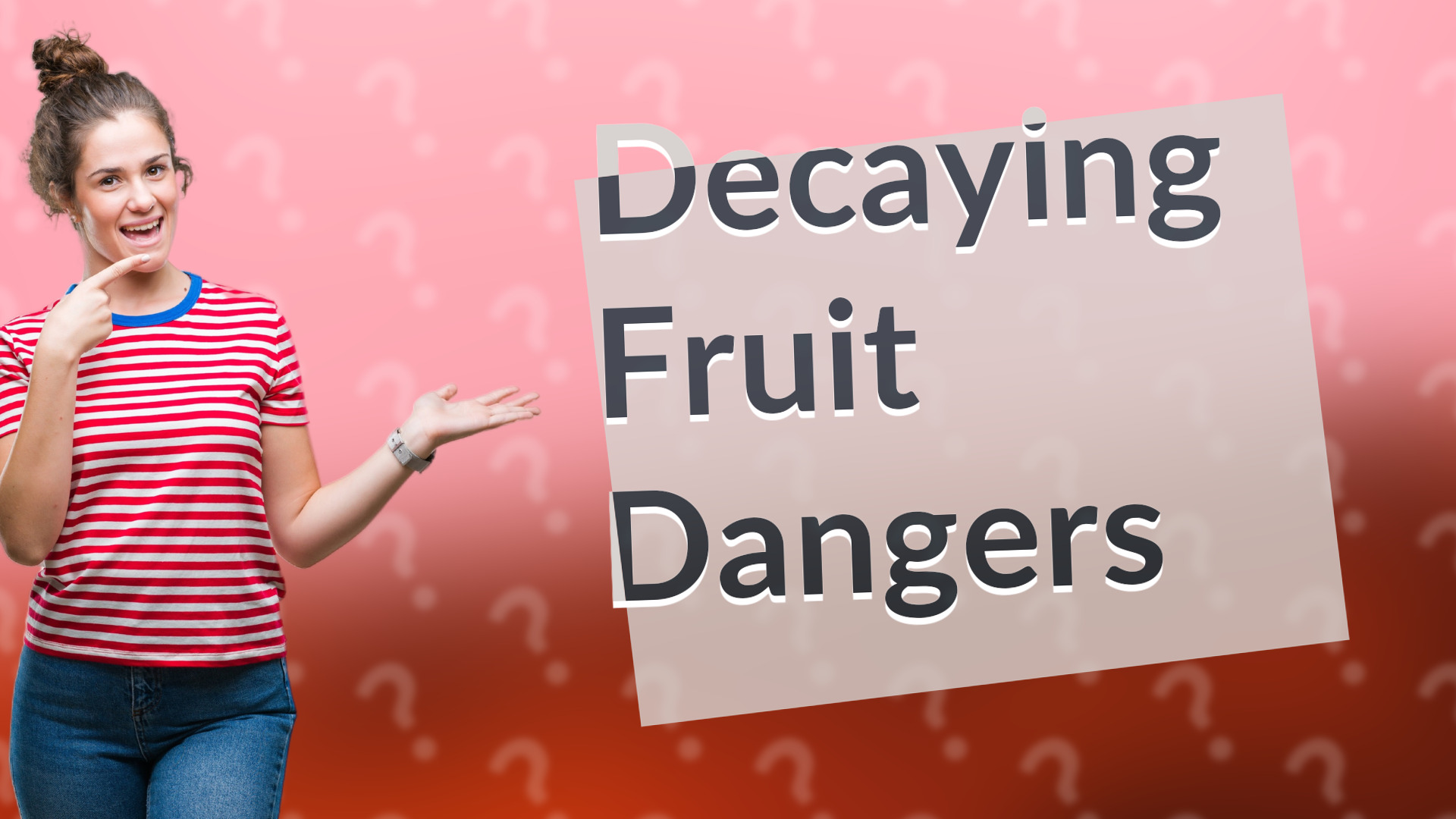 Decaying Fruit Dangers