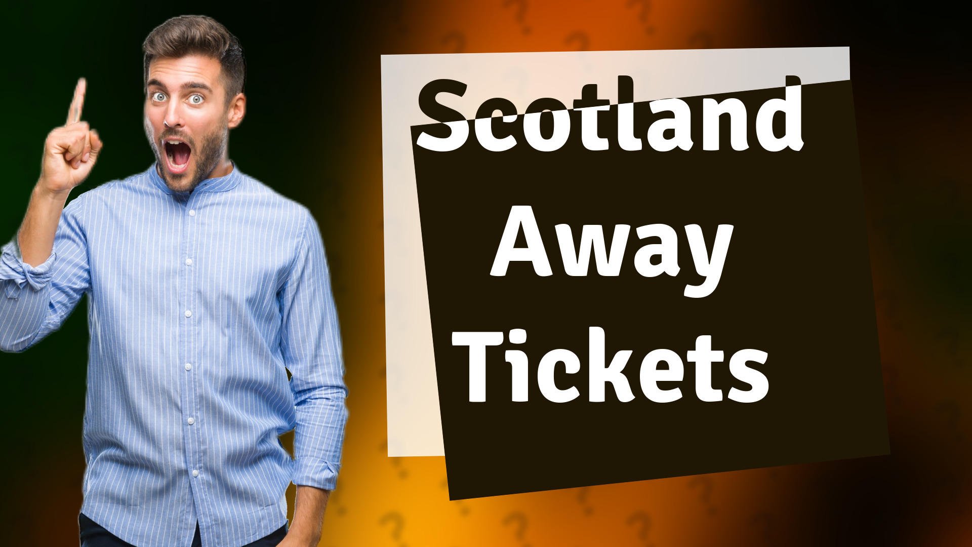 Scotland Away Tickets