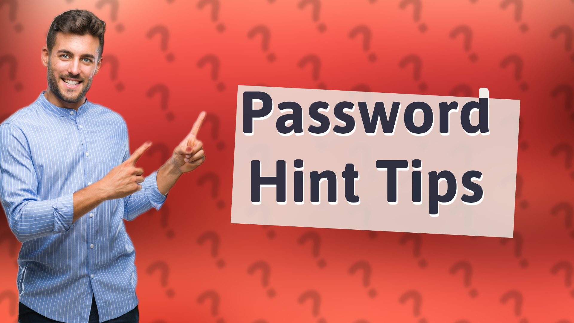 Password Hint Tips