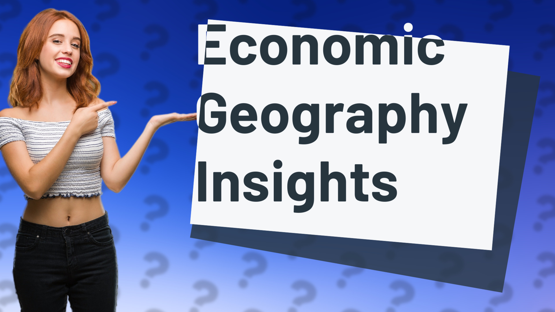Economic Geography Insights