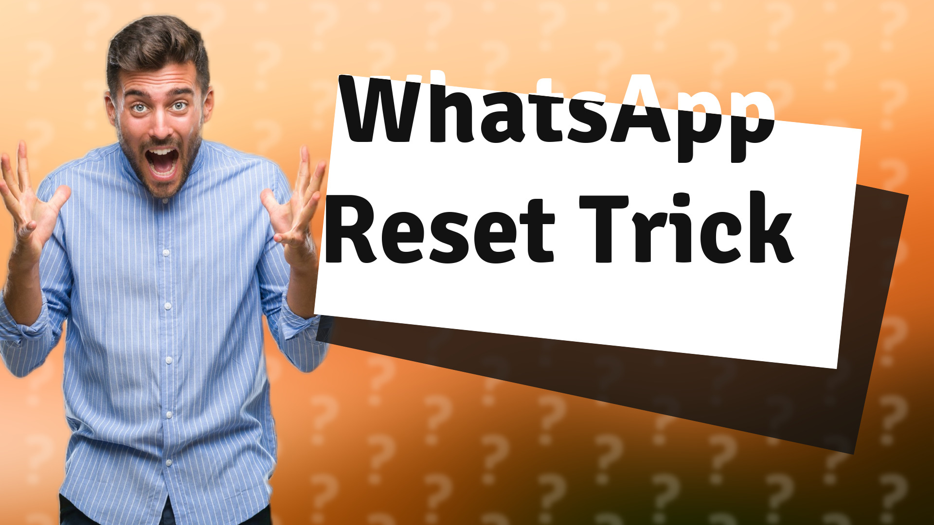 WhatsApp Reset Trick