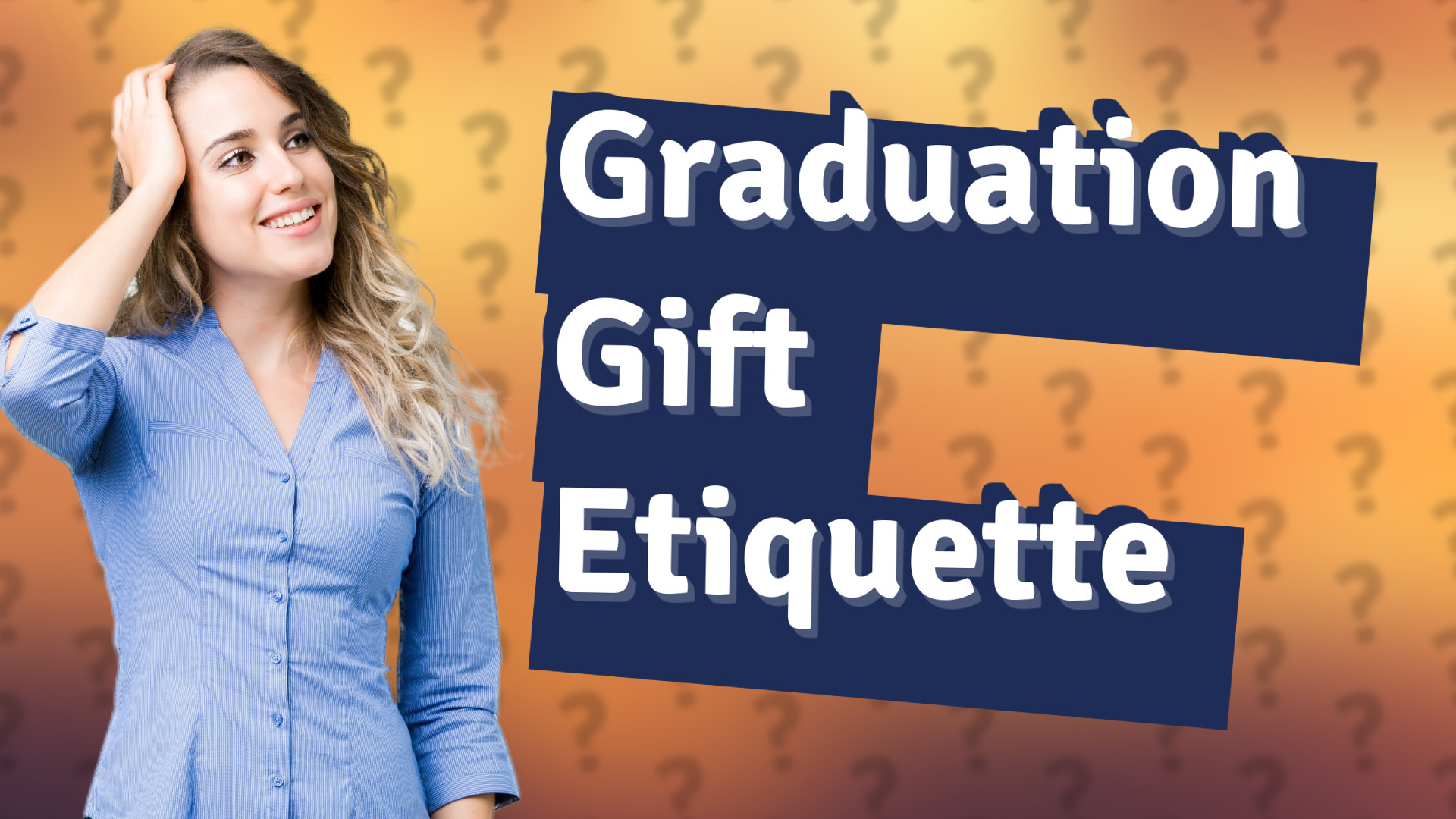 Graduation Gift Etiquette