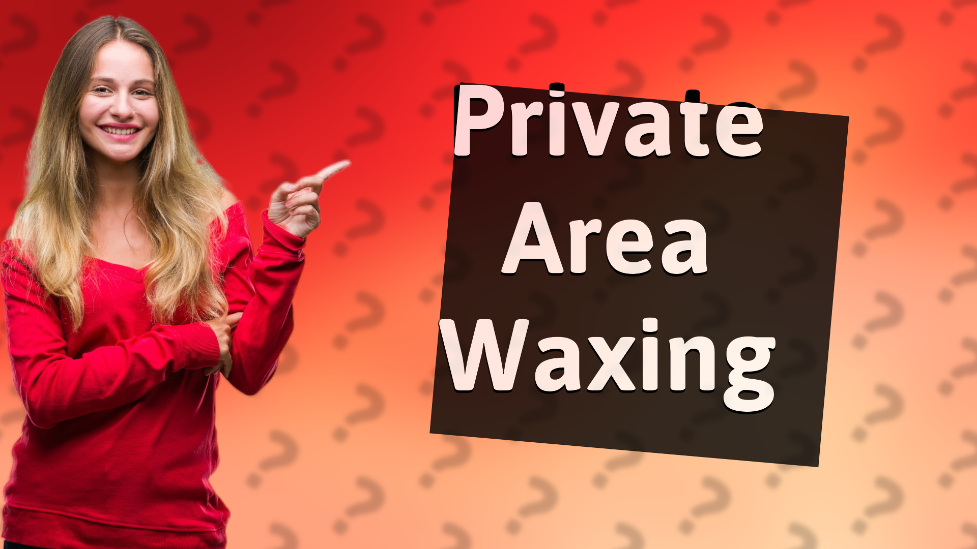 Private Area Waxing
