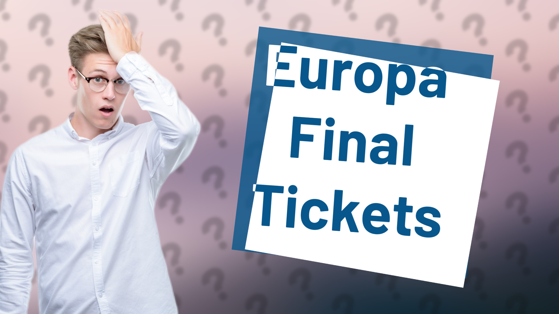 Europa Final Tickets