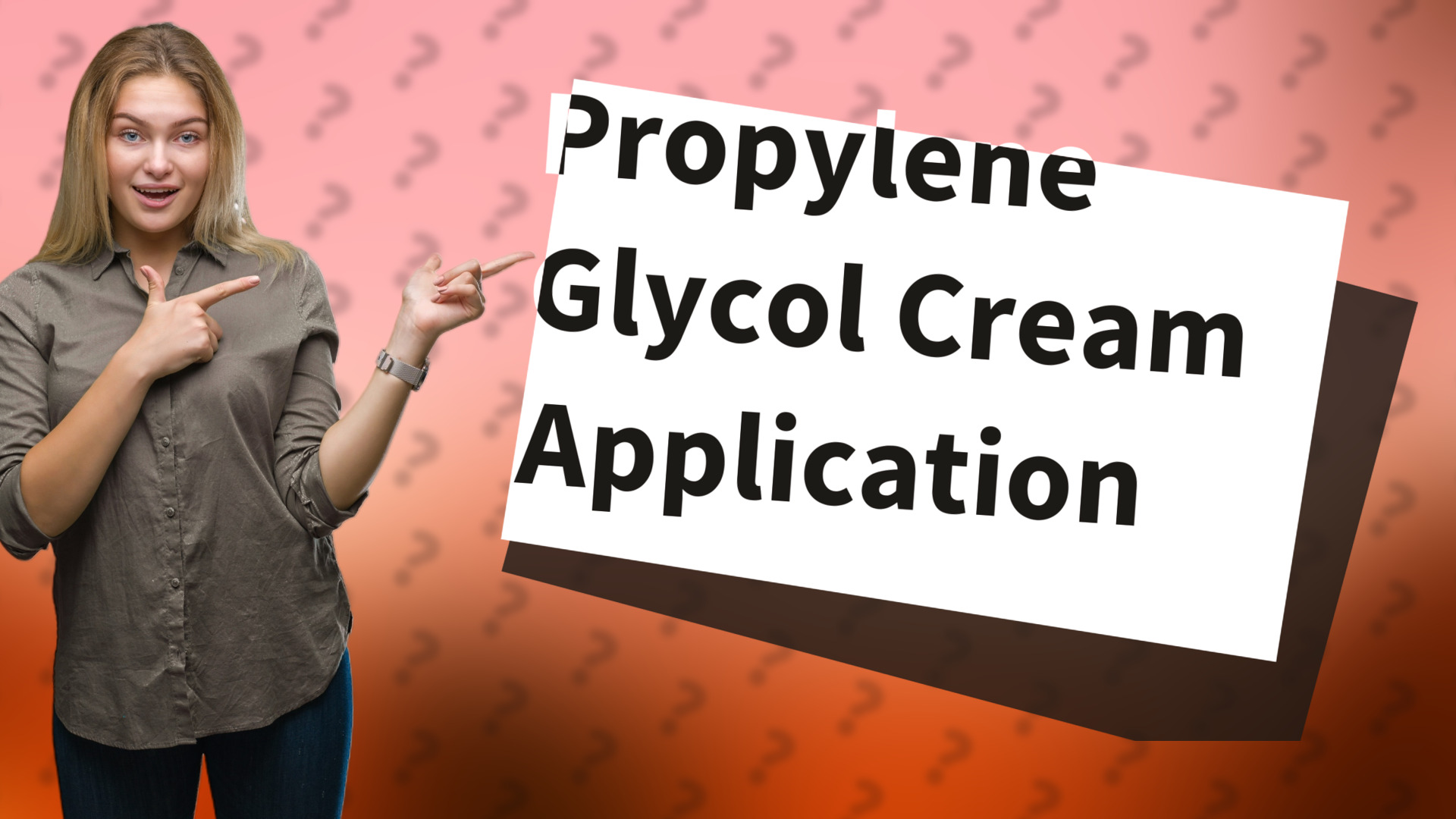 Propylene Glycol Cream Application