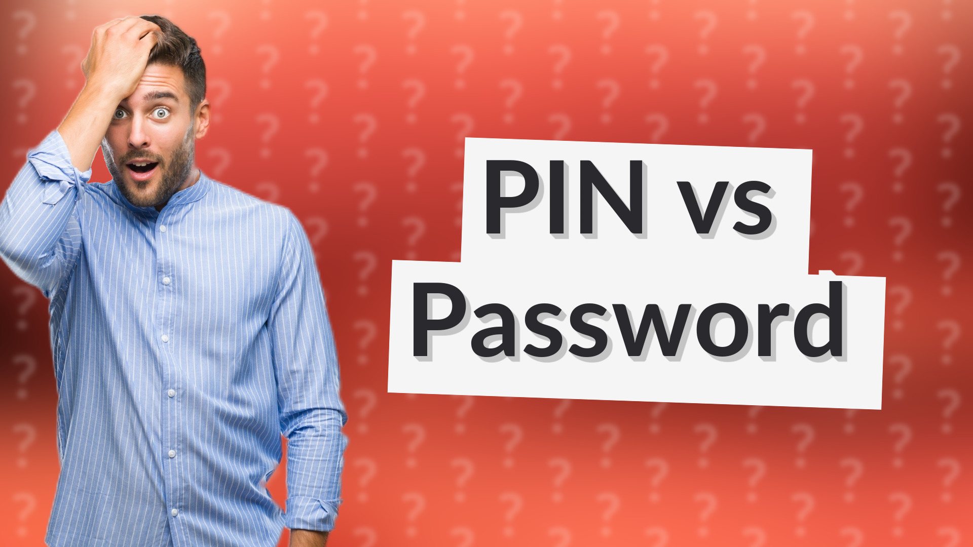 PIN vs Password