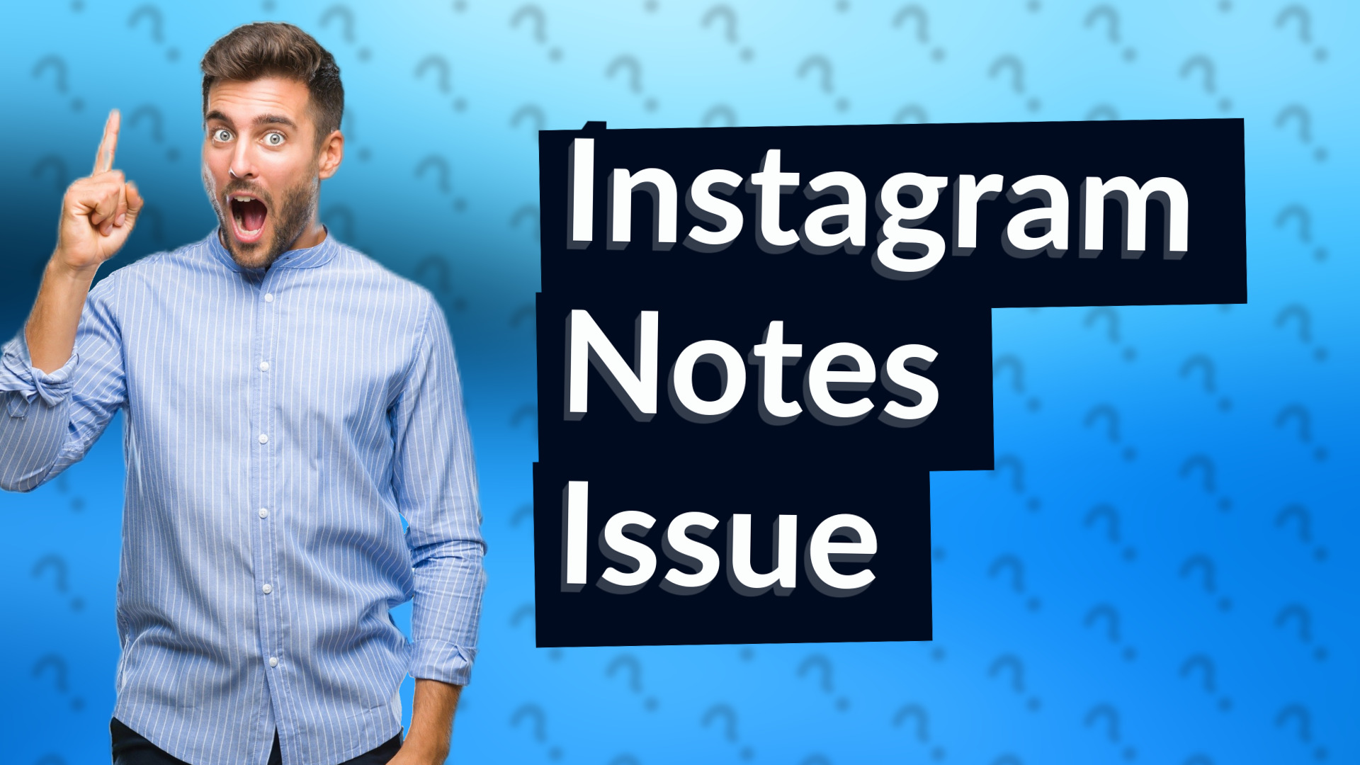 Instagram Notes Issue