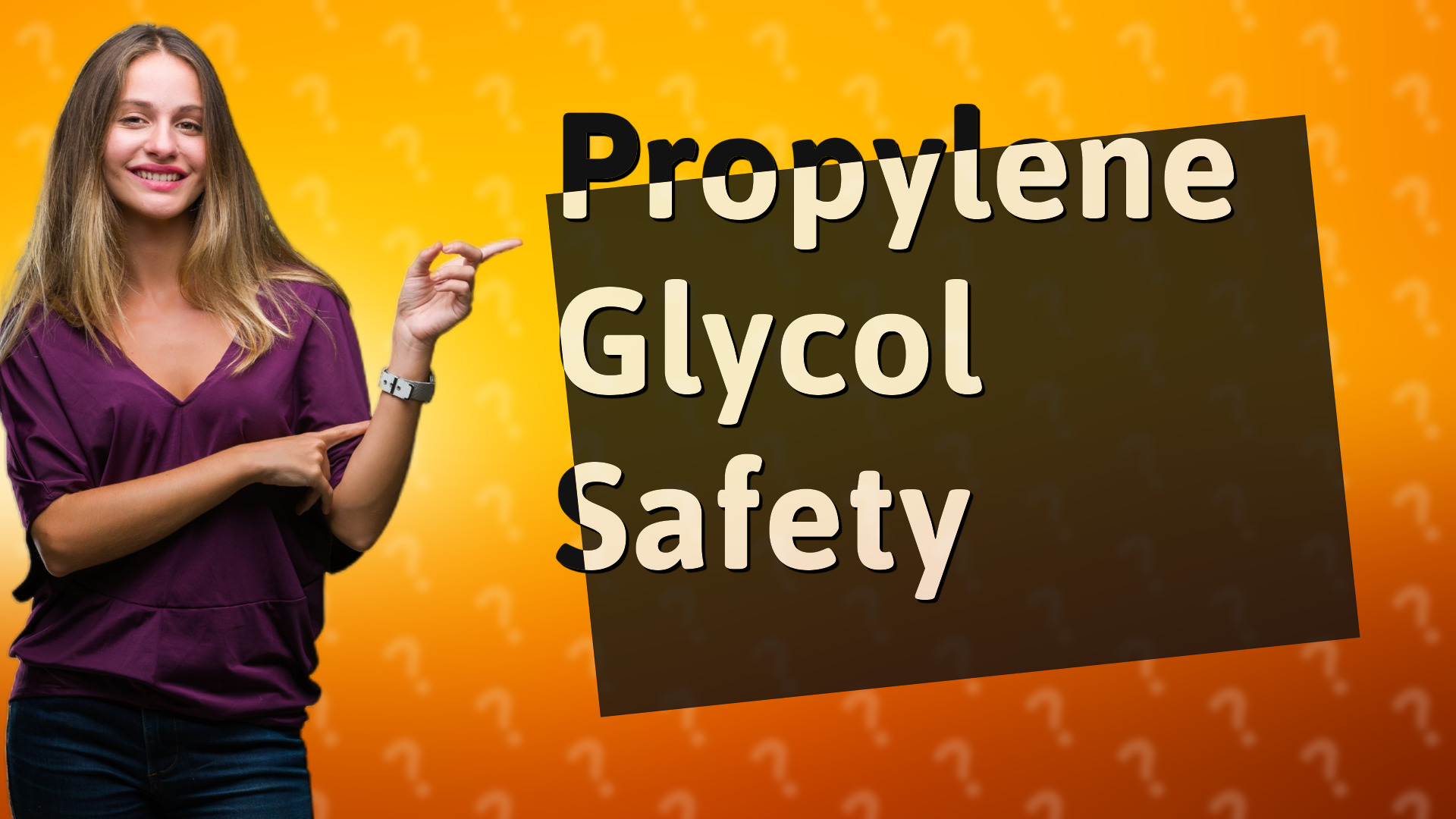 Propylene Glycol Safety