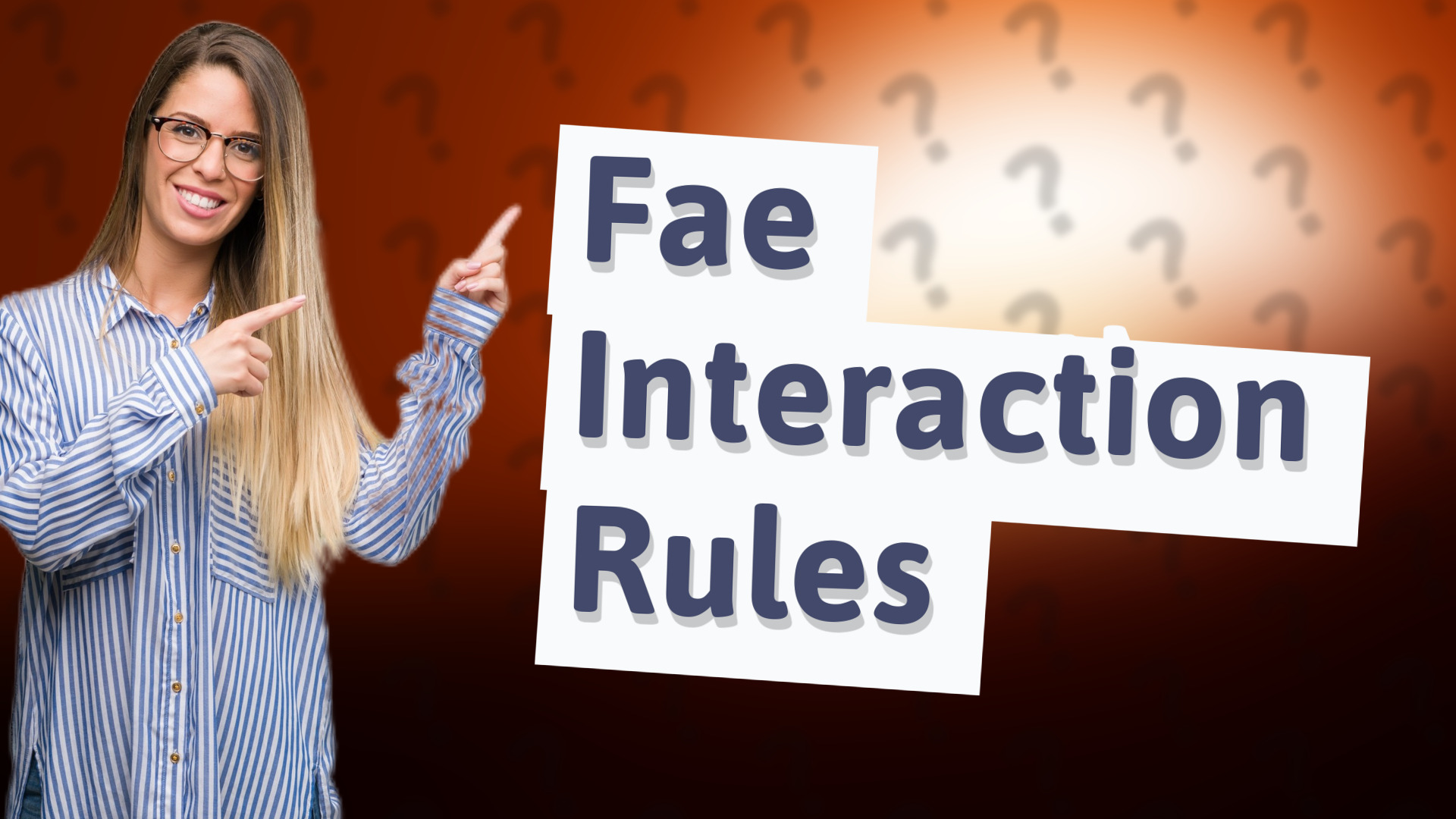 Fae Interaction Rules