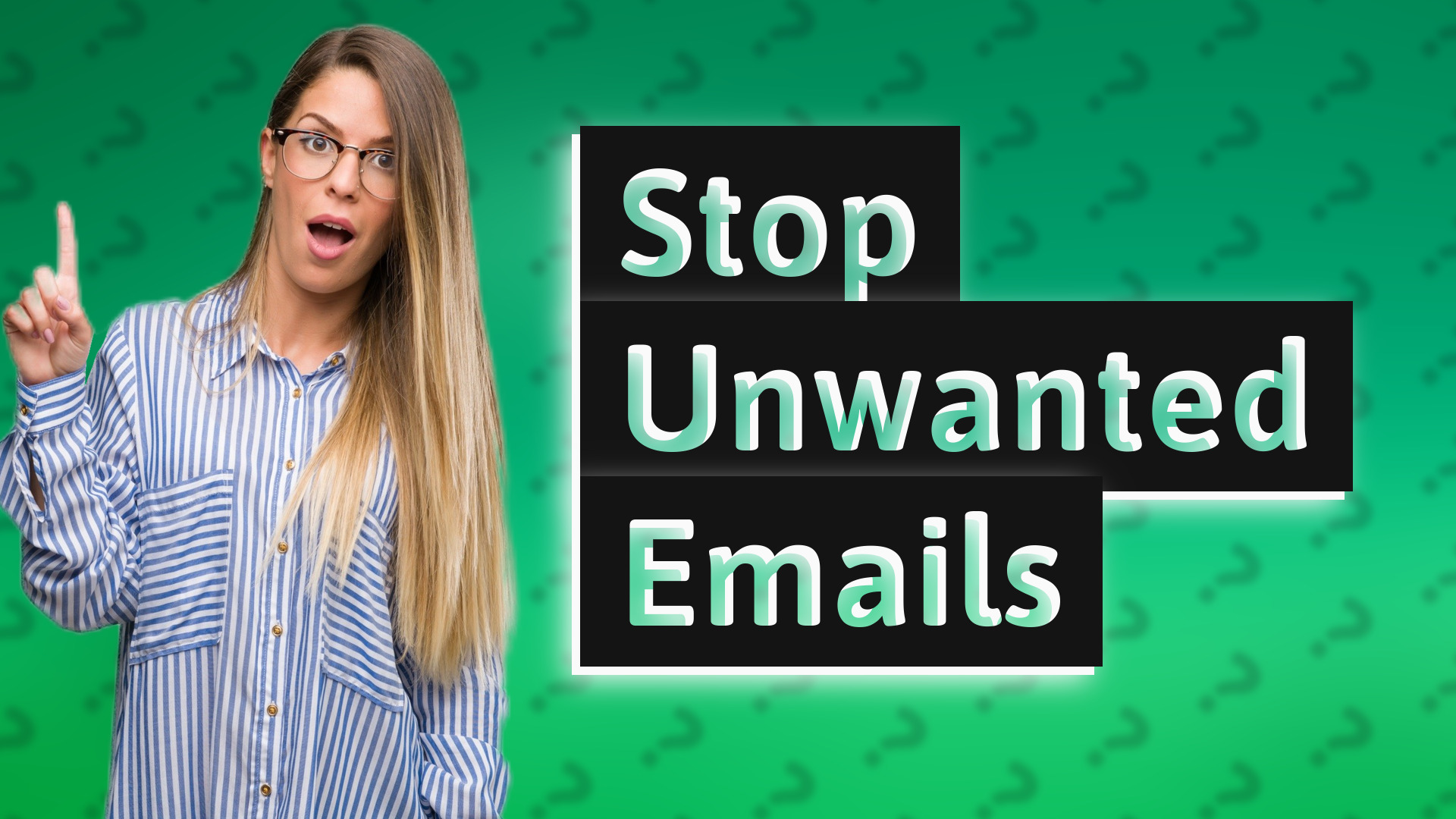 Stop Unwanted Emails