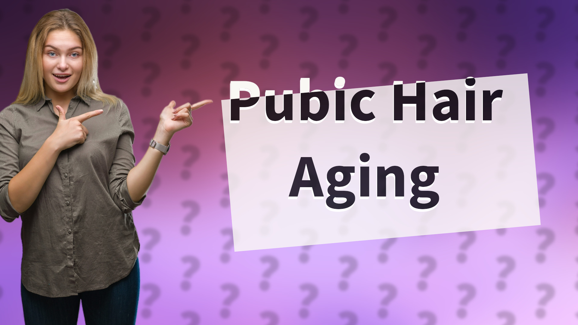 Pubic Hair Aging