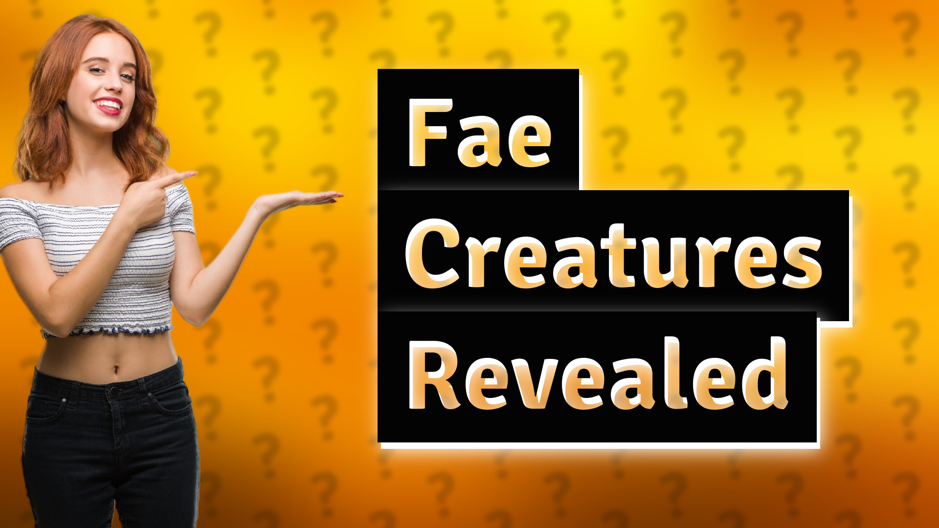 Fae Creatures Revealed