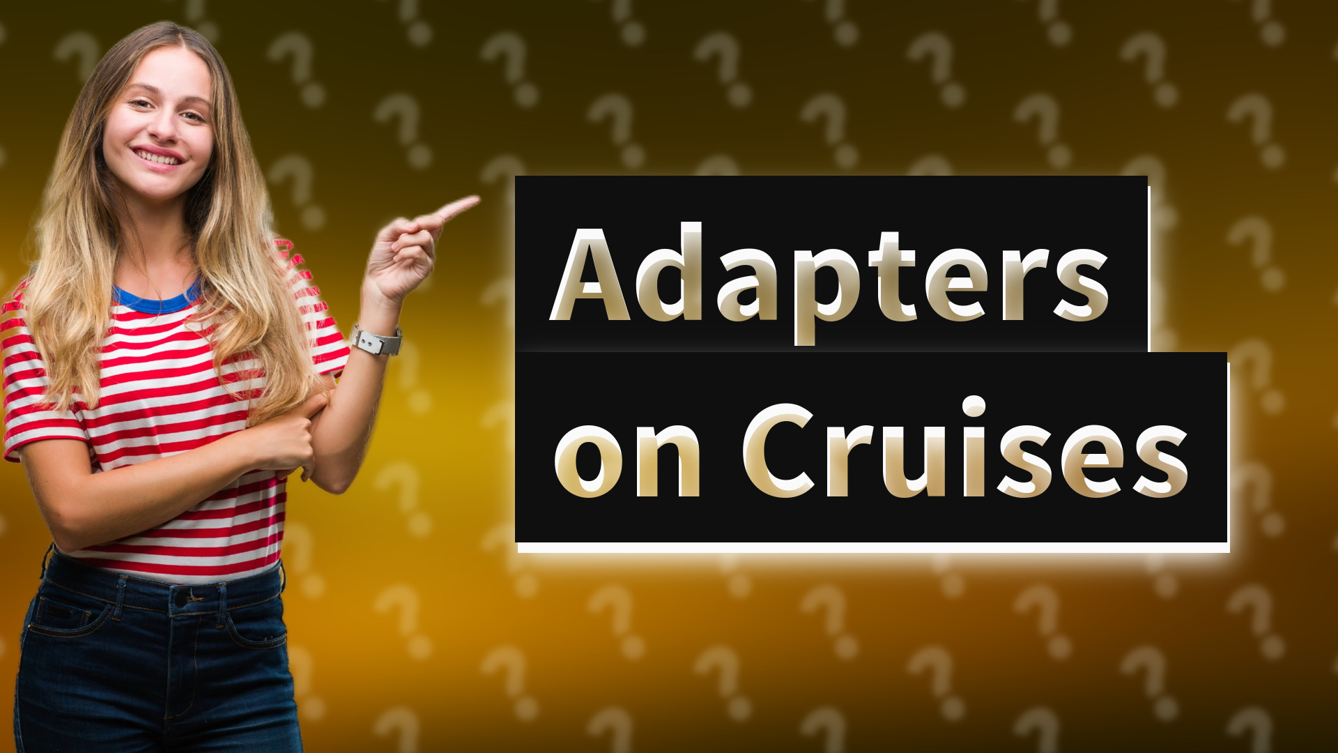Adapters on Cruises