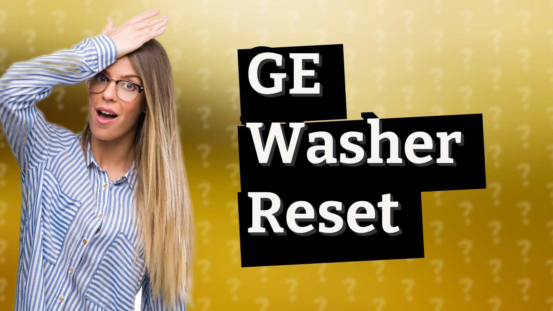 GE Washer Reset