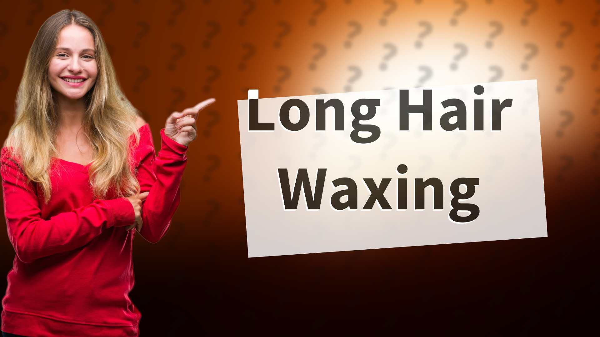 Long Hair Waxing