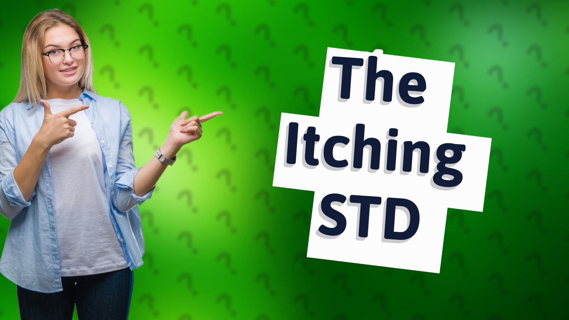 The Itching STD