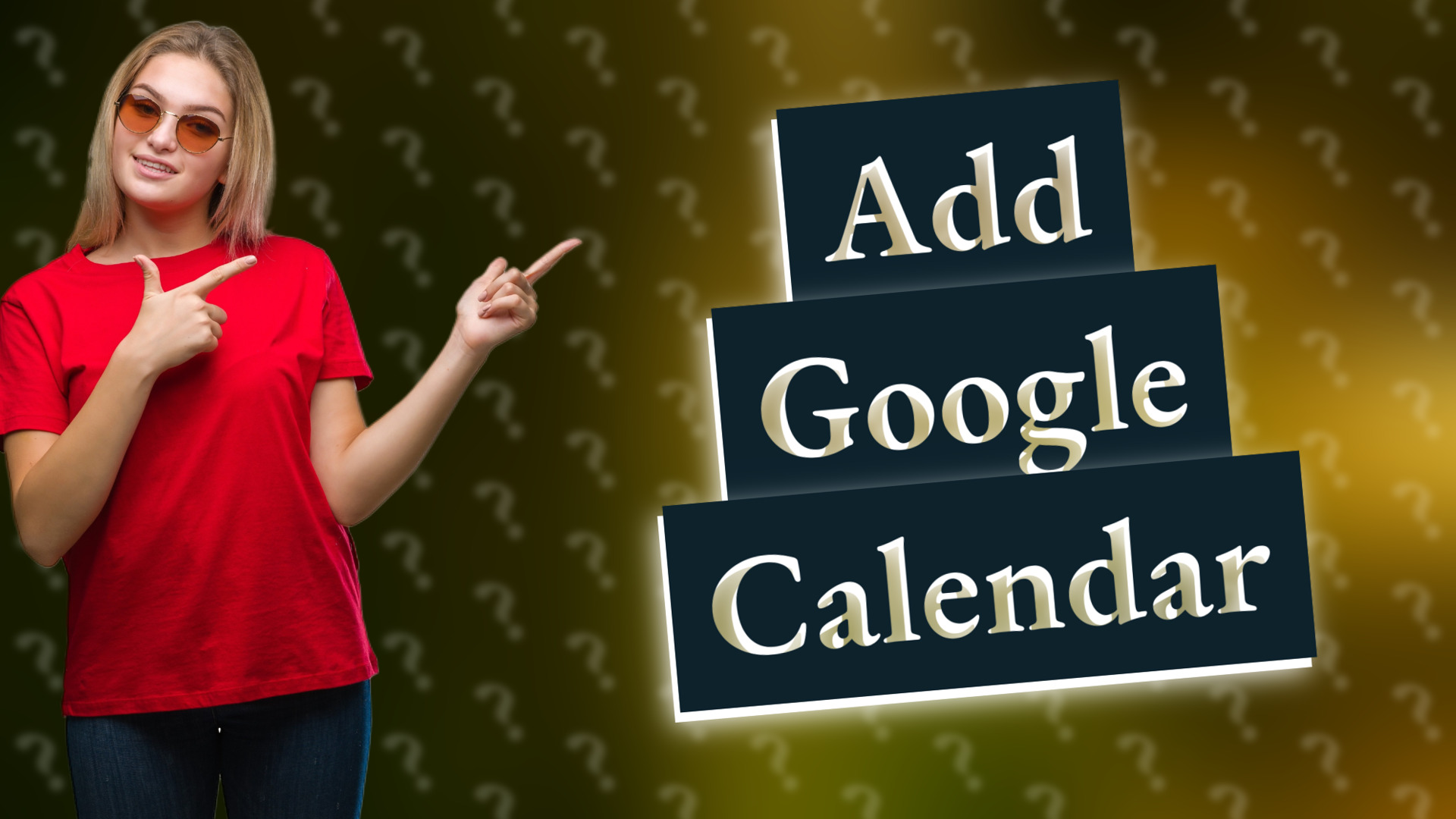 Add Google Calendar