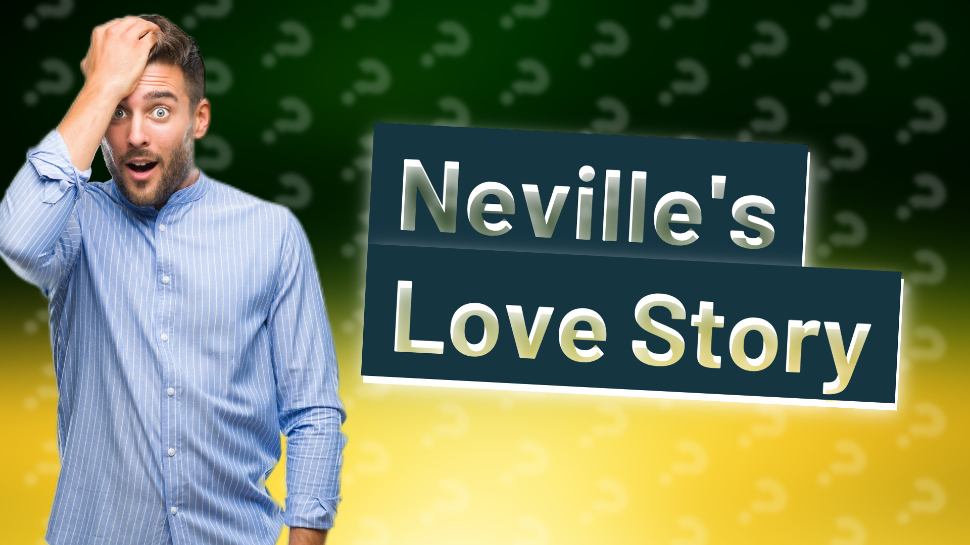 Neville's Love Story