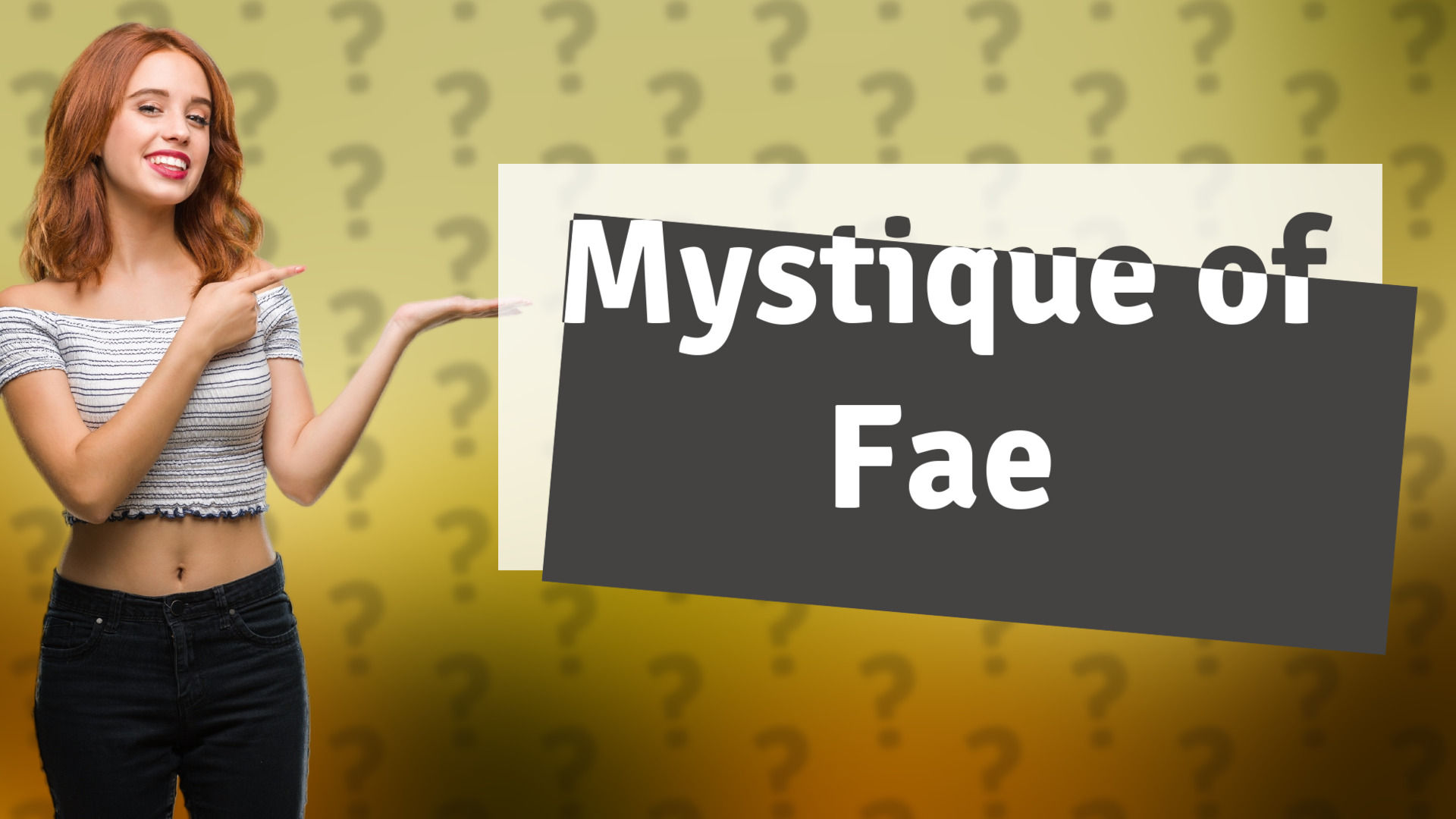 Mystique of Fae