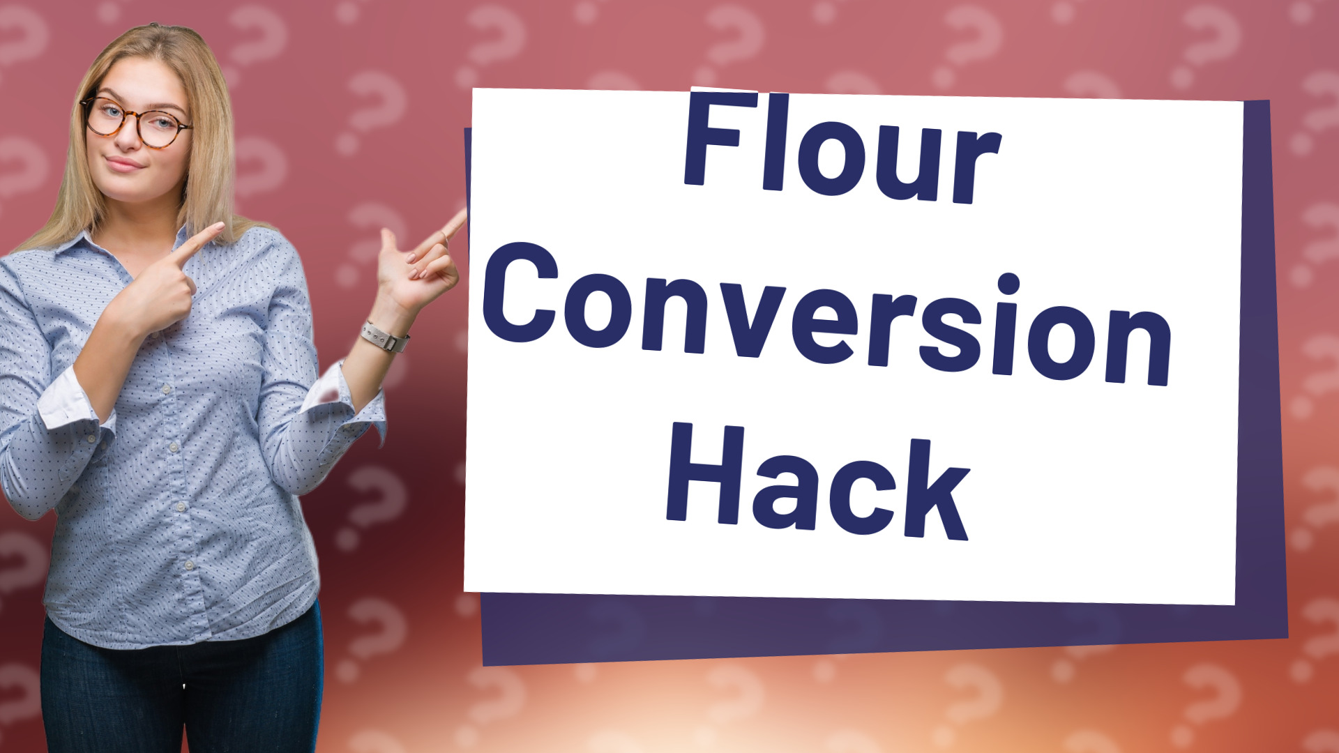 Flour Conversion Hack