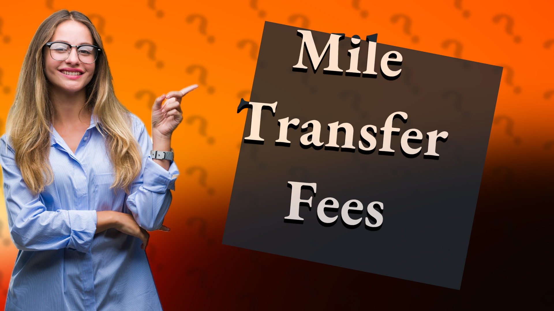 Mile Transfer Fees