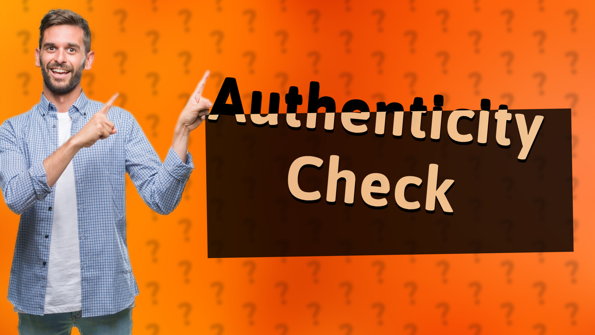 Authenticity Check