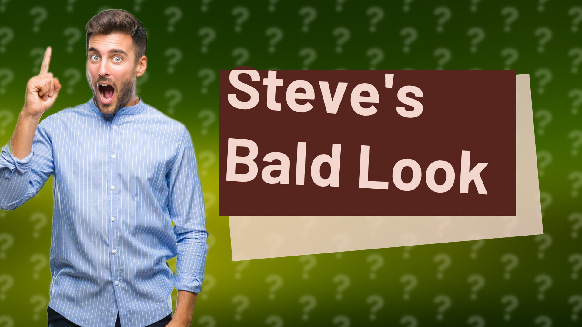 Steve's Bald Look