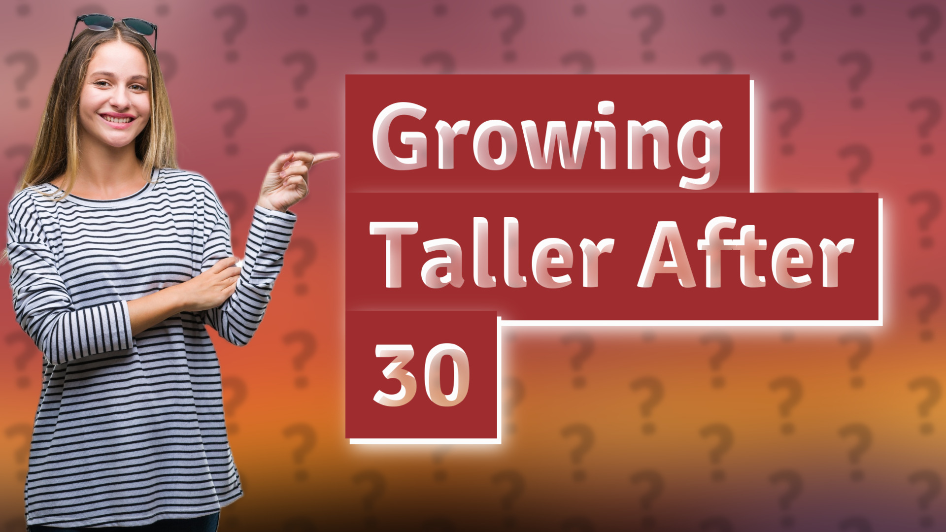 Growing Taller After 30