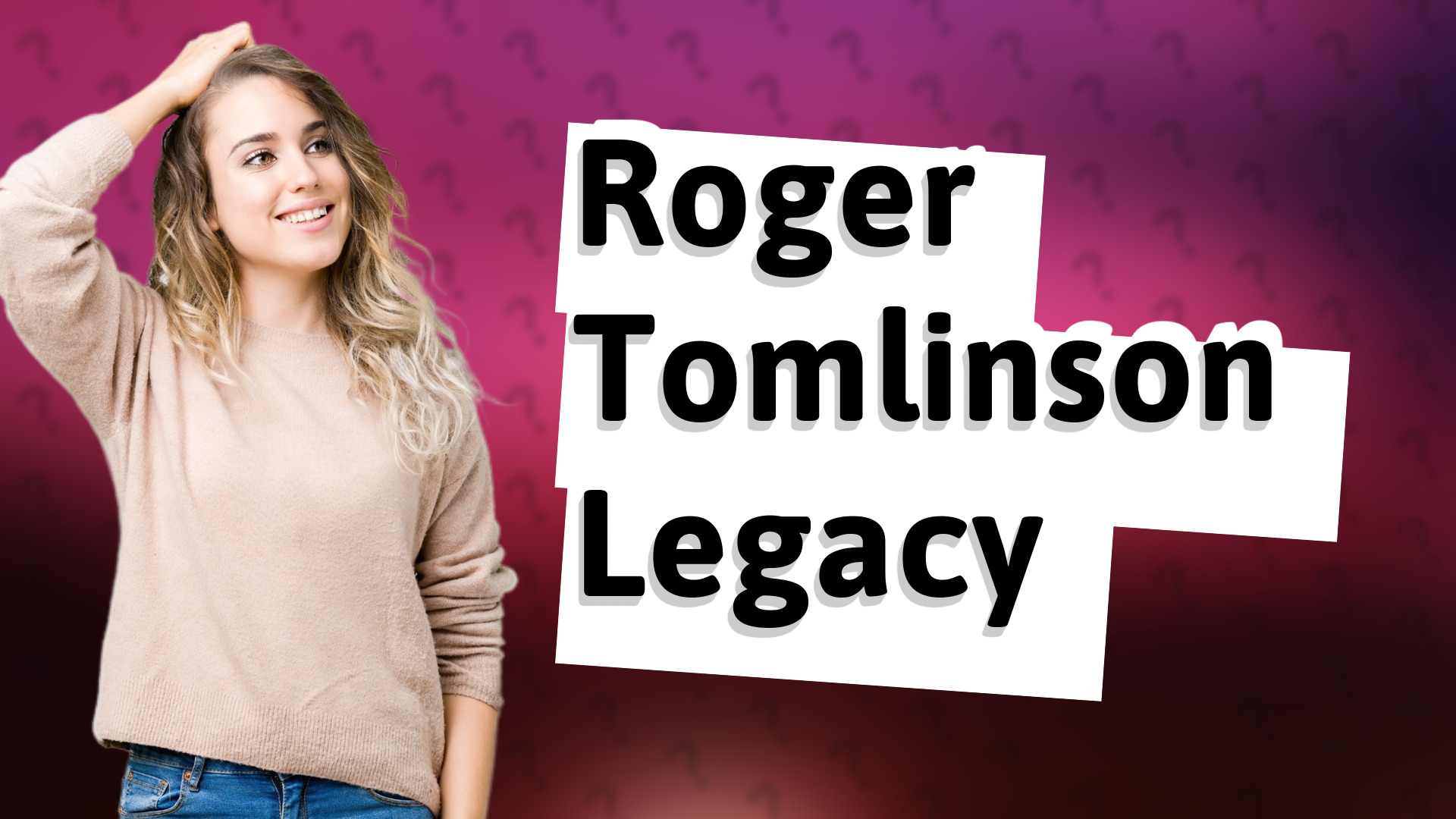 Roger Tomlinson Legacy