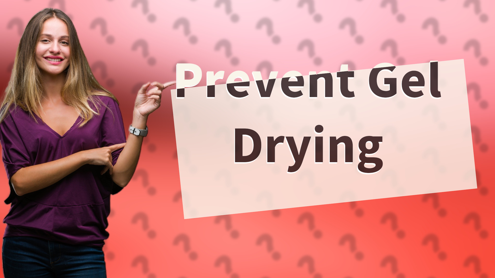 Prevent Gel Drying