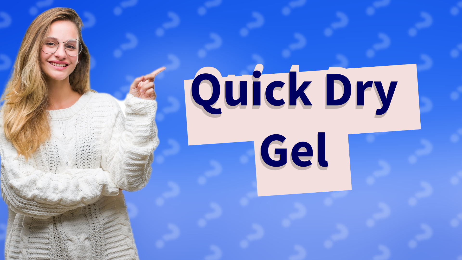 Quick Dry Gel