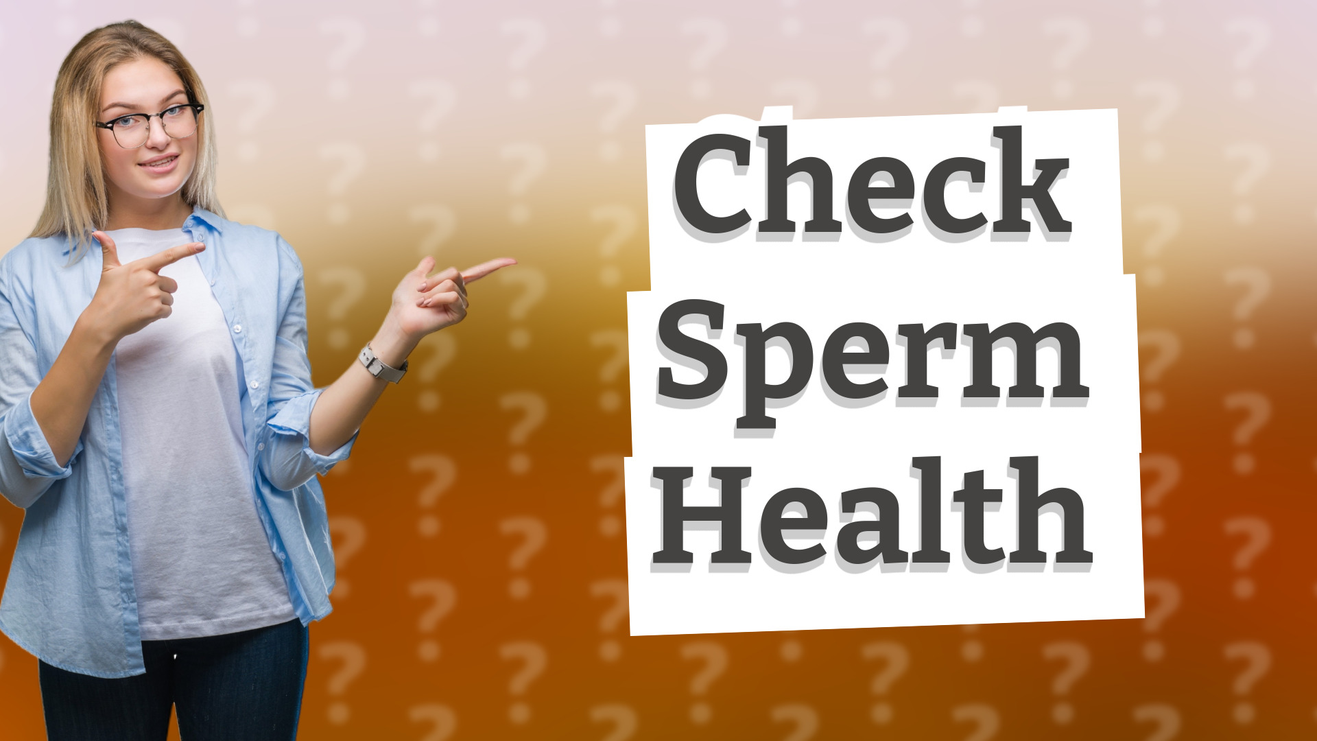 Check Sperm Health