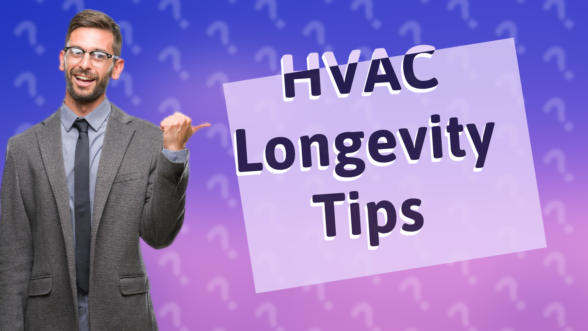 HVAC Longevity Tips