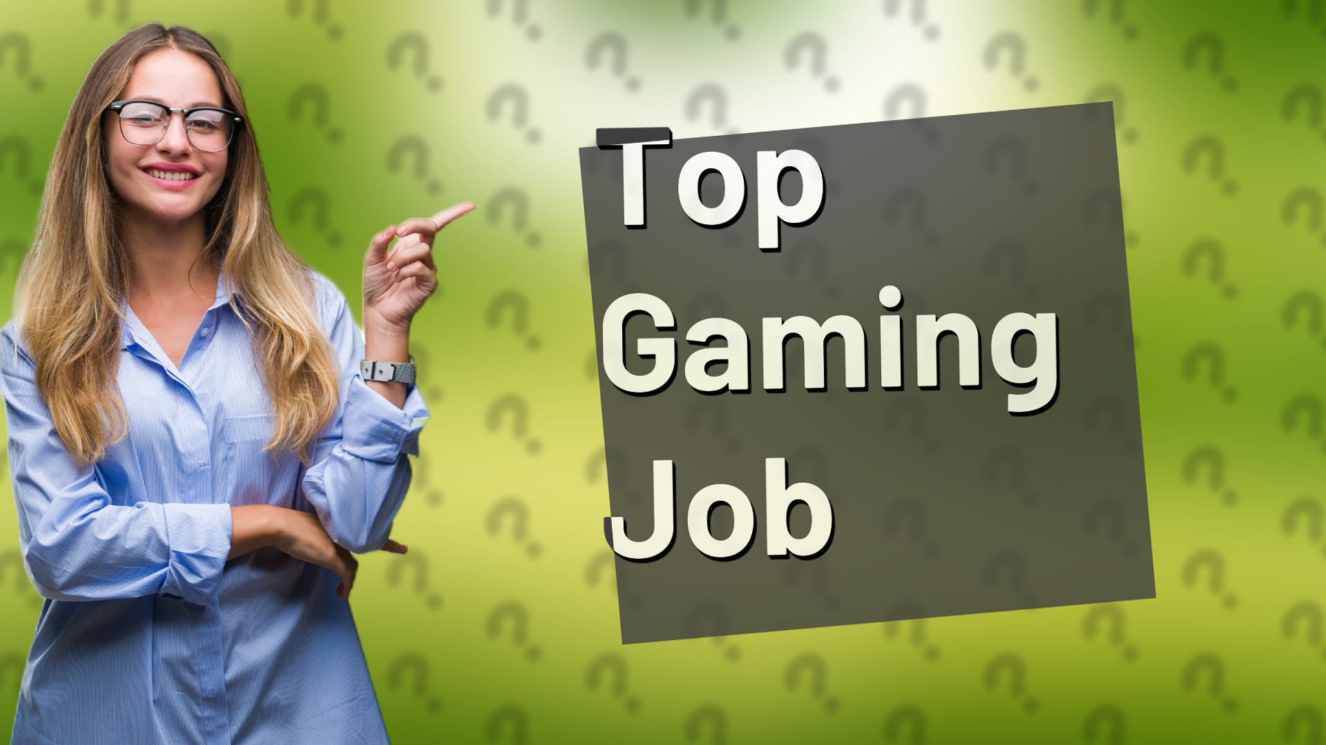 Top Gaming Job