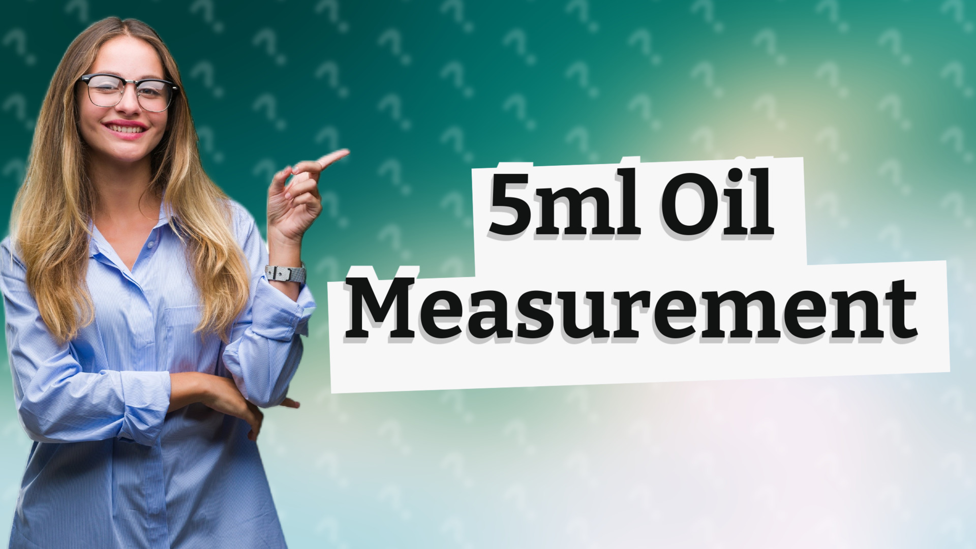 5ml Oil Measurement