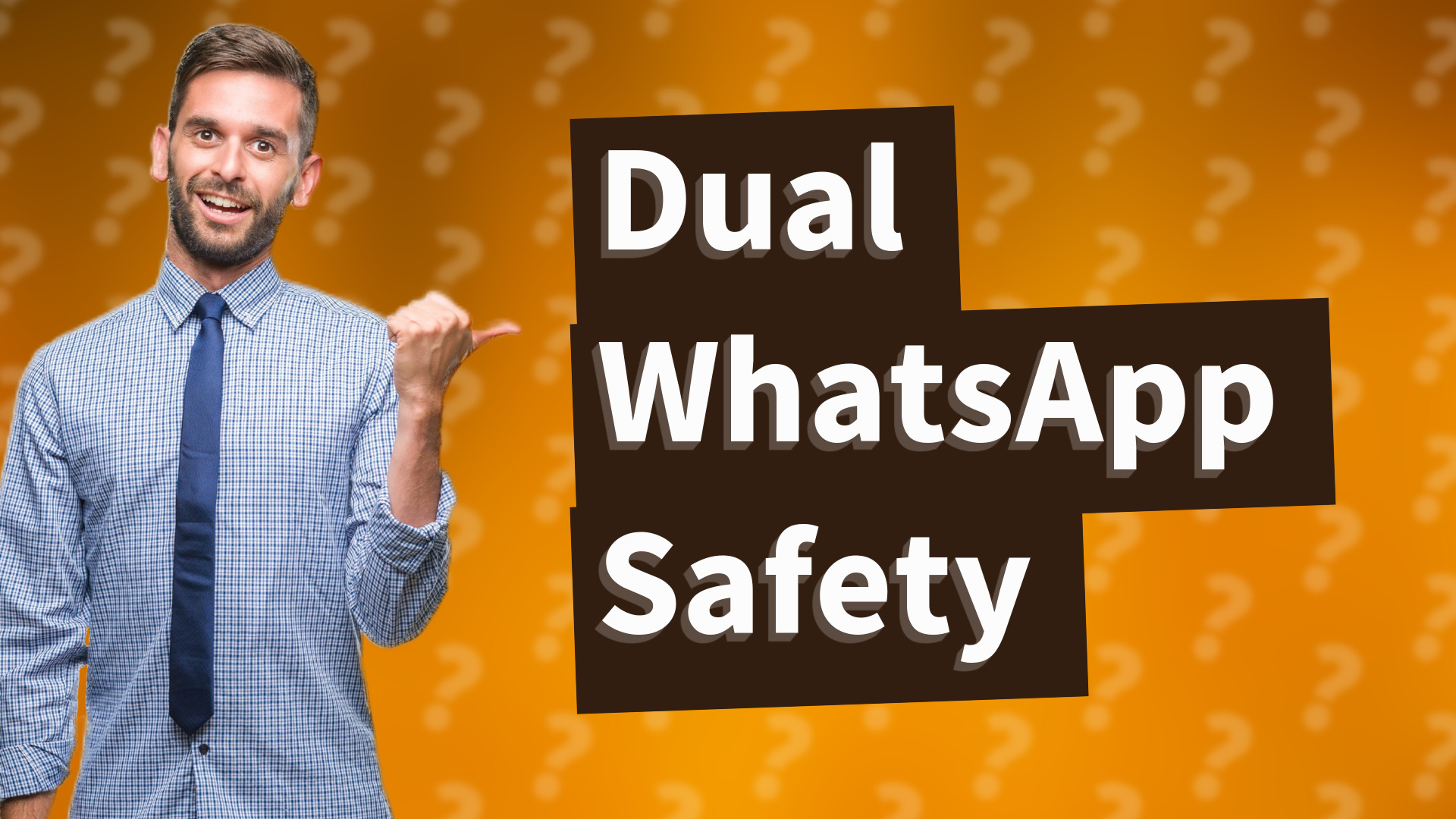 Dual WhatsApp Safety