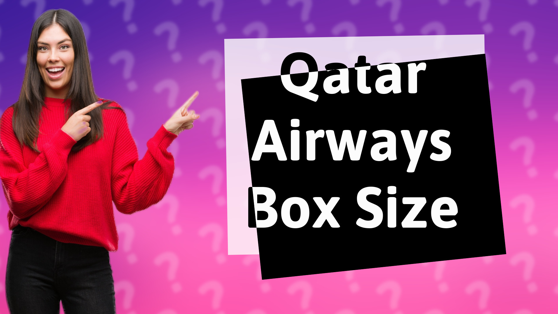Qatar Airways Box Size