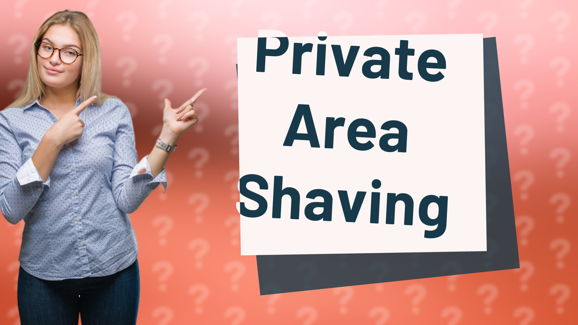 Private Area Shaving