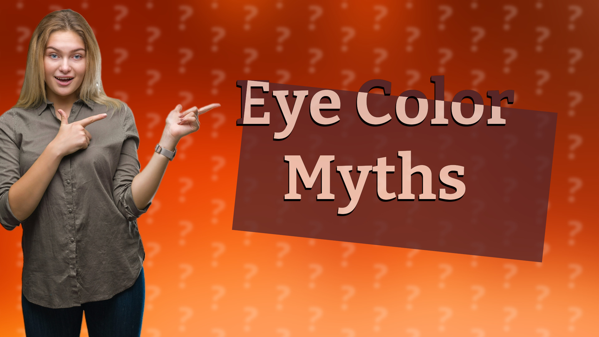 Eye Color Myths
