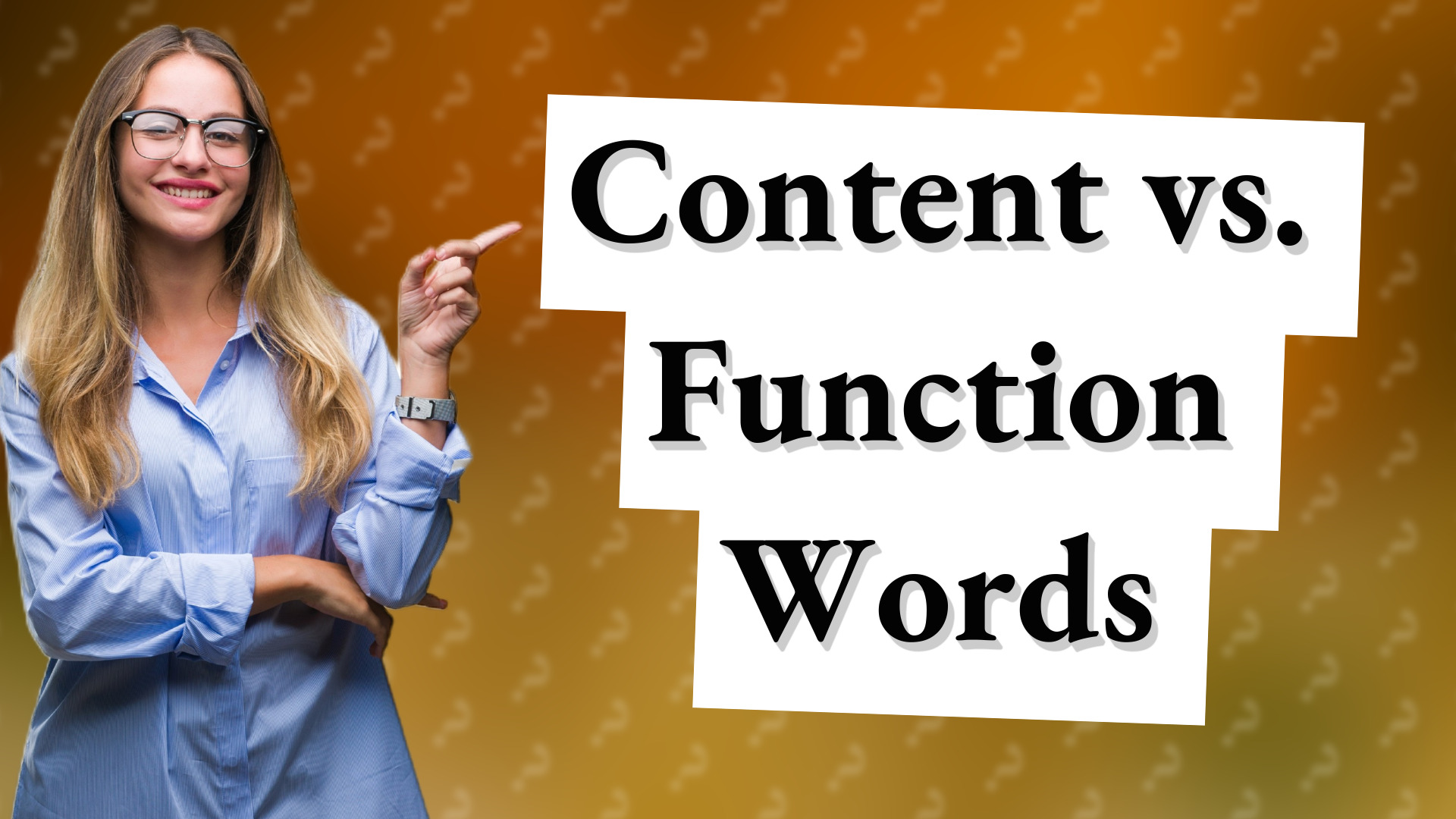 Content vs. Function Words