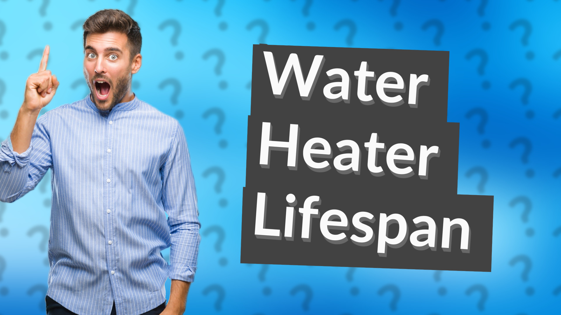 Water Heater Lifespan