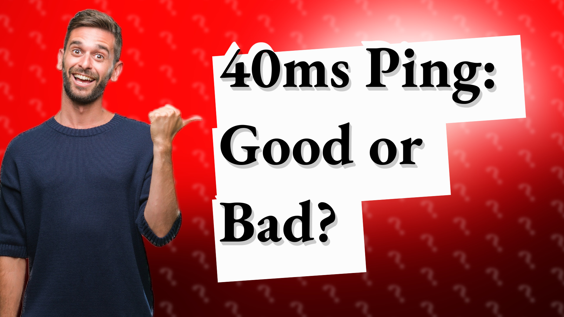 40ms Ping: Good or Bad?