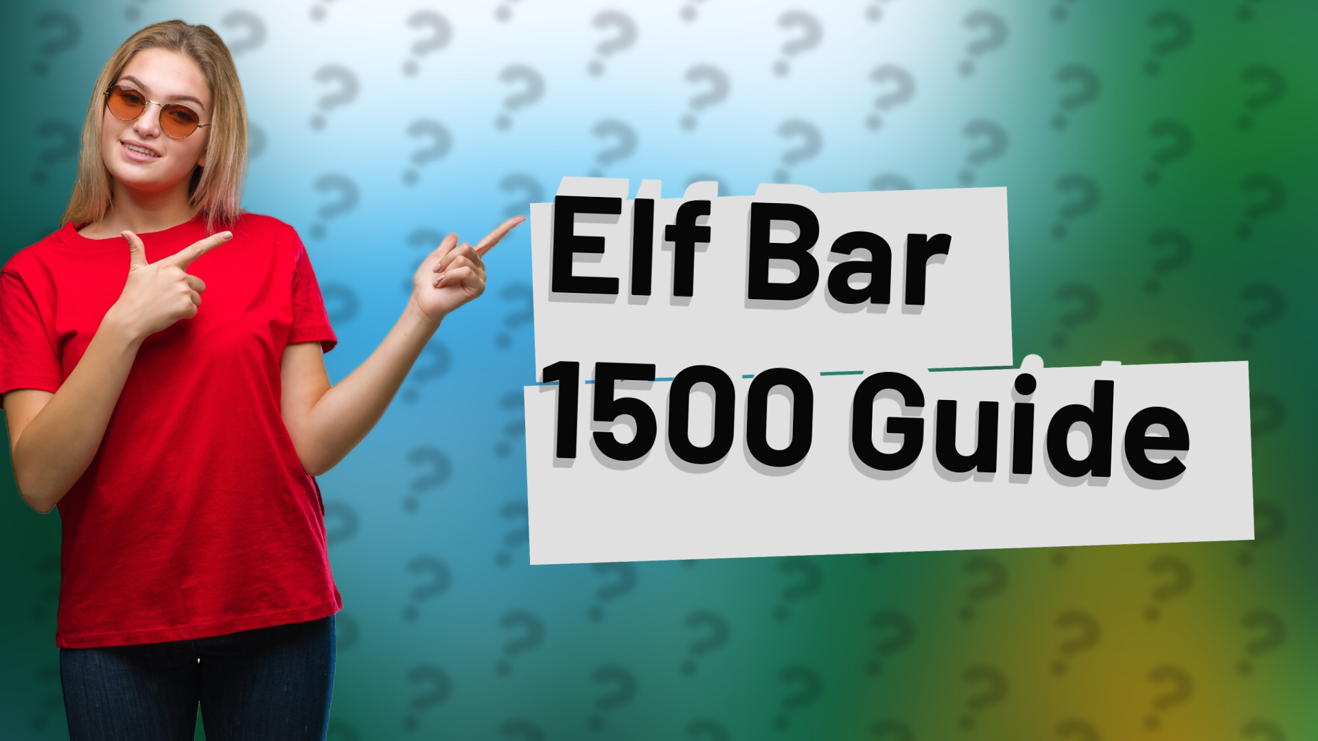 Elf Bar 1500 Guide