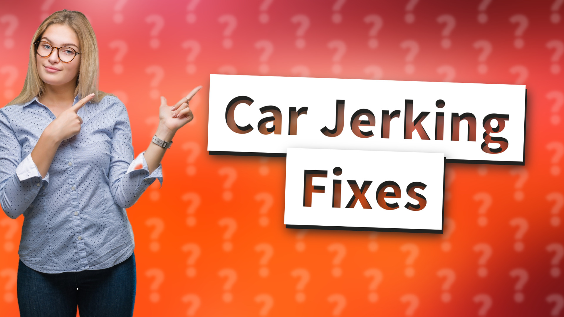 Car Jerking Fixes