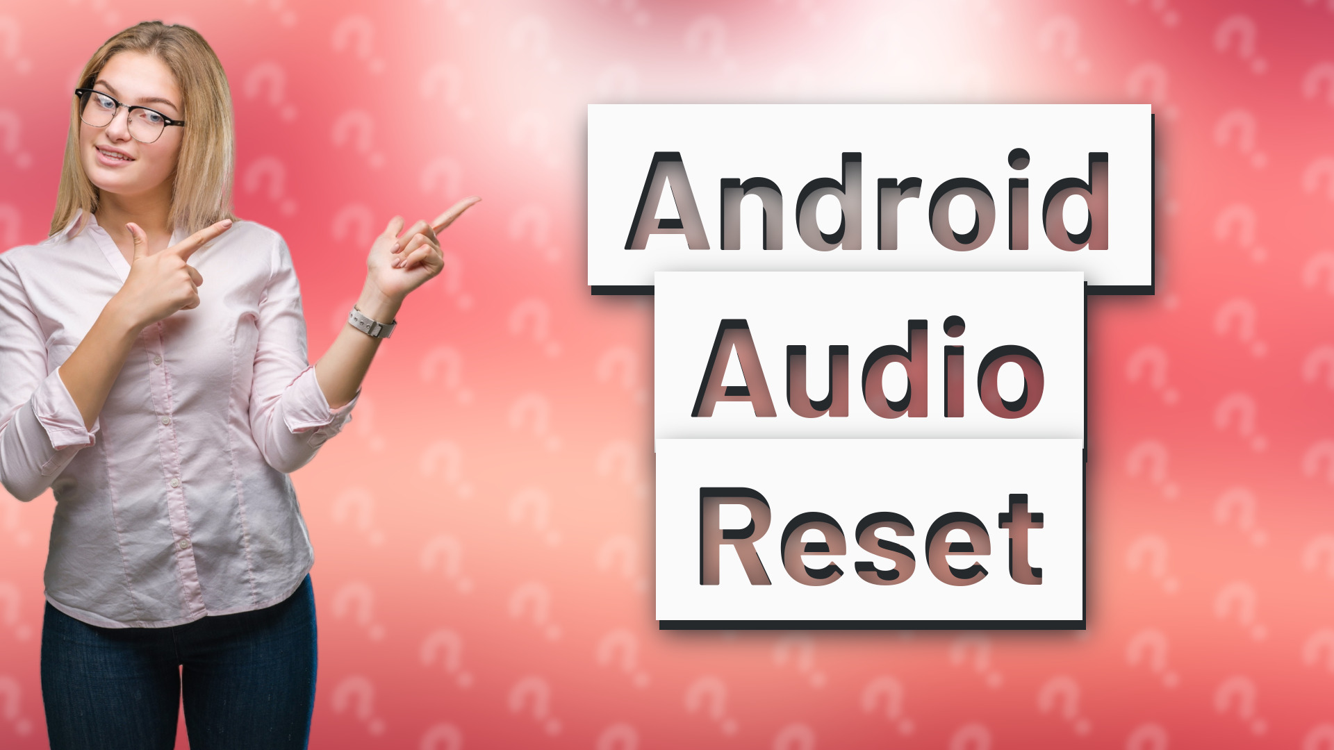 Android Audio Reset