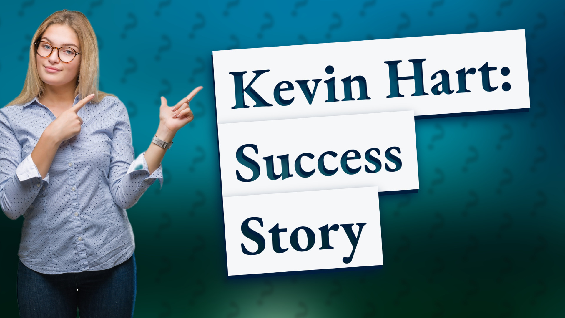 Kevin Hart: Success Story