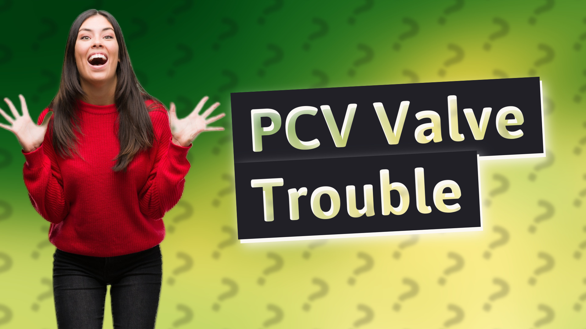 PCV Valve Trouble