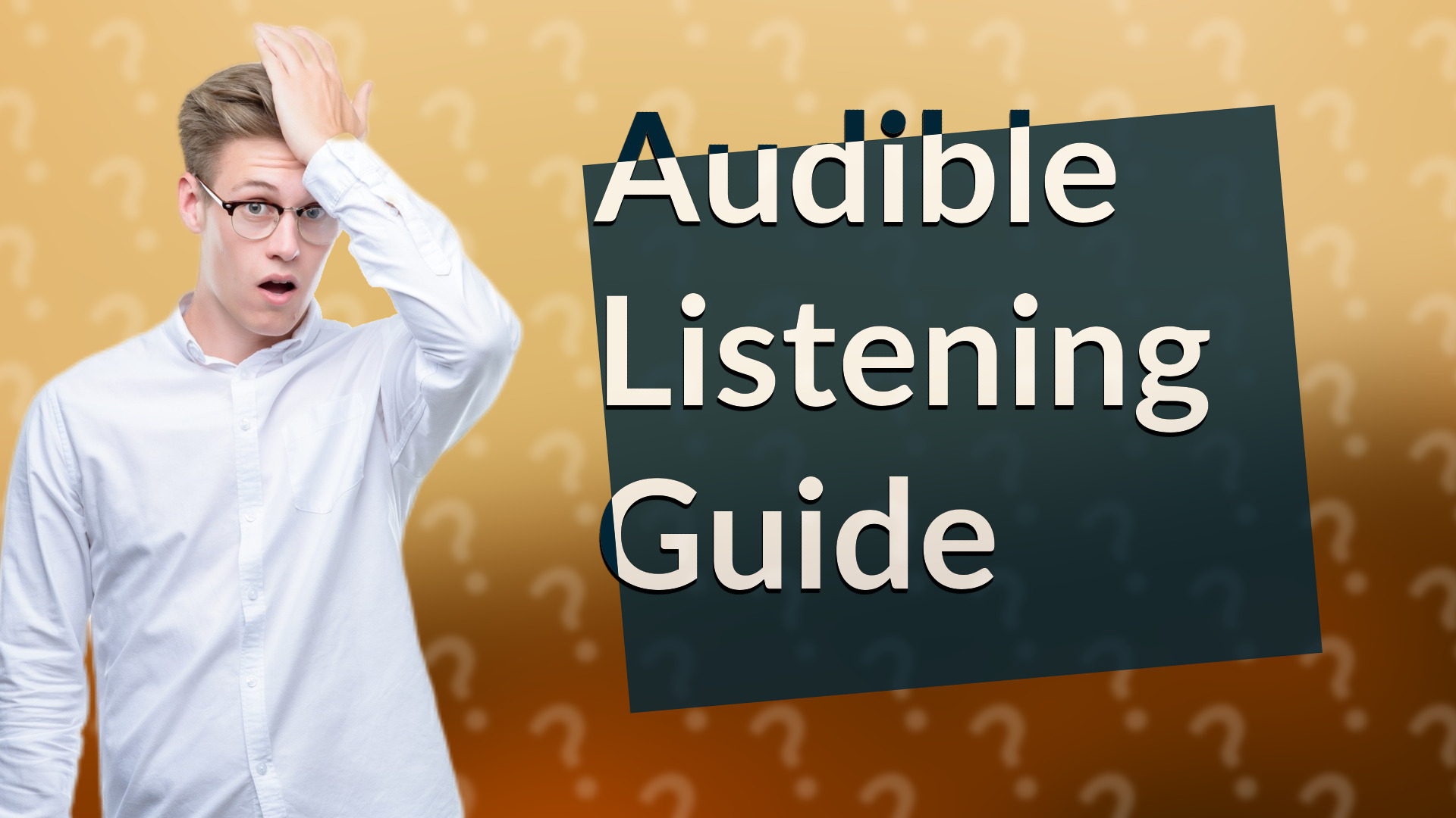 Audible Listening Guide